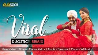 Money Vohra | Viral Remix | Duostick