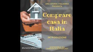 Comprare casa in Italia | INTRODUZIONE | Una Storia ItaliAnna