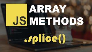 splice Method of JavaScript Arrays