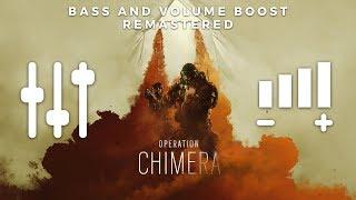 Operation Chimera Main Theme (HIGH QUALITY BASS + VOLUME BOOST & REMASTERED) | Rainbow 6 Siege