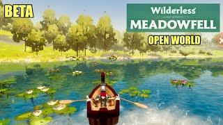 Wilderless: Meadowfell | iOS | CBT | Open World Gameplay