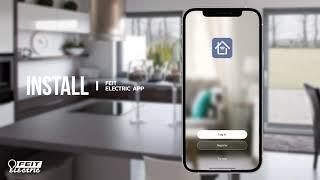 How to Install the Feit Electric Smart Wi-Fi App