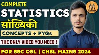 COMPLETE STATISTICS सांख्यिकी | FOR SSC CGL CHSL MAINS 2024 | ABHISHEK RAI SIR