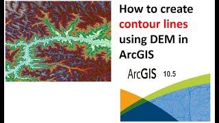 How to create contour lines using DEM in ArcGIS