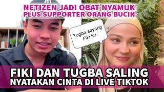 So Sweet!! Fiki dan Tugba saling katakan CINTA di Live TikTok 