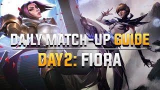 DAILY CAMILLE MATCH-UP GUIDE. DAY 2: Fiora.