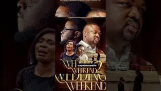 The Wedding Weekend Part2 released date - Movie by Damilola Mike-Bamiloye