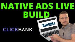 Watch Me Build A Clickbank Native Ads Campaigns On Taboola