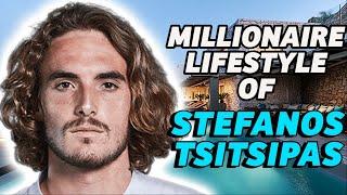 The Millionaire Lifestyle Of Stefanos Tsitsipas!