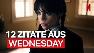 12 Zitate von Wednesday Addams | Wednesday | Netflix