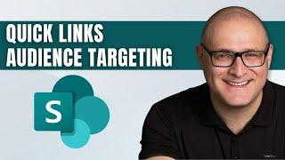 How to set Audience Targeting on Quick Links in SharePoint Online