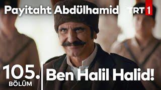 Halil Halid, Bulgar Prensine Meydan Okuyor I Payitaht Abdülhamid 105. Bölüm