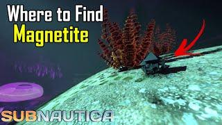 Subnautica - Where to find Magnetite