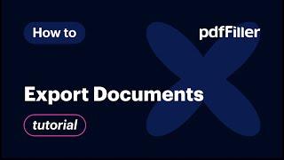 How to Export Your Documents with Save As in pdfFiller