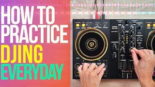 Do This Every Day To Get Good in DJing (100% Fast Results)