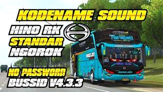 KODENAME SOUND HINO RK || STANDAR || NGOROK || #BUSSIDUPDATE V4.3.3 || NO PASSWORD