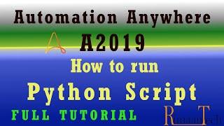 Run / execute Python Script/function in A2019 Automation Anywhere/pass arguments / RPA tutorial