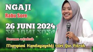 PENGAJIAN AKBAR 26 JUNI 2024 BERSAMA USTADZAH MUMPUNI || CERAMAH NGAPAK LUCU USTADZAH MUMPUNI