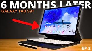 GALAXY TAB S9 PLUS: 6 MONTHS LATER! [FULL LONG TERM REVIEW!]