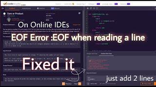 EOF Error : EOF when reading a line || Python Error while using Online IDEs || Solution