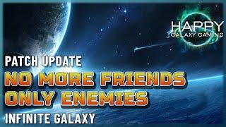 Infinite Galaxy - Patch - Many Changes, some good some ... interesting