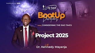 Day 1 || Project 2025 || Kennedy Mayanja || BootUp Devotion 2024