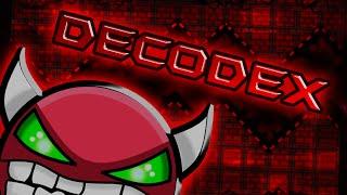 Geometry Dash - DecodeX [DEMON] - By: Rek3dge (On Stream)