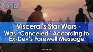 Ex-Dev Says Visceral's Star Wars Game was "Canceled" in Farewell Message