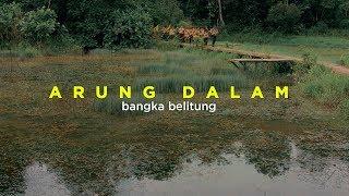 [PROGRAM] - Cerita dari Arung Dalam, Bangka Belitung