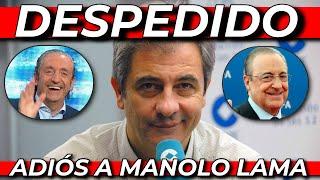  MANOLO LAMA, DESPEDIDO DE GOL TV Y DEJA VÍA LIBRE A PEDREROL, AL CHIRINGUITO Y AL MADRIDISMO 