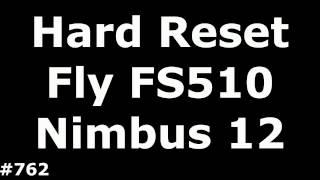 Resetting the settings for the Fly FS510 (Hard Reset Fly FS510 Nimbus 12)