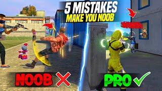 TOP 5 MISTAKES MAKE YOU NOOB  || HOW TO BECOME PRO PLAYER || FIREEYES GAMING || FREE FIRE MAX