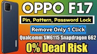 OPPO F17 Password Unlock Offline Only 1 Click | How To Remove OPPO F17 Pin-Password-FRP Offline