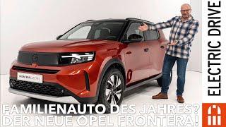 DAS ist der neue Opel Frontera Electric! Sitzprobe, erster Eindruck und weitere technische Daten!