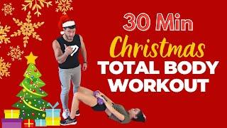 CHRISTMAS WORKOUT 30 MIN - TOTAL BODY