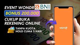 Event Wondr By BNI | Buka Rekening Online di Wondr BNI Bonus 200 Ribu