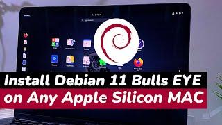 How To Install Debian Linux 11 (BULLSEYE) On  ANY M1/M2 Mac Using UTM || Linux On APPLE SILICON