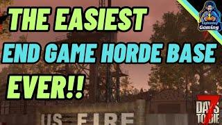 7 days to die 1.0 The easiest end game horde  base ever!