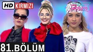 İşte Benim Stilim 7. Sezon 81. Bölüm Tek Parça FULL HD