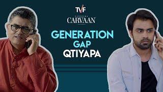 TVF's Tech Conversations With Dad | Generation Gap Qtiyapa
