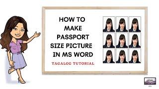 HOW TO MAKE PASSPORT SIZE PICTURE IN MS WORD | Tagalog Tutorial