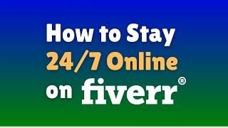 How to Stay Online on Fiverr 24/7 | How to Auto Refresh Fiverr | Fiverr Online Status