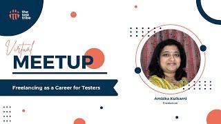 Freelancing as a career for testers" by Ambika kulkarni | freelancing for testers|freelancing skills