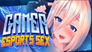 Gamer Girls: eSports SEX Gameplay