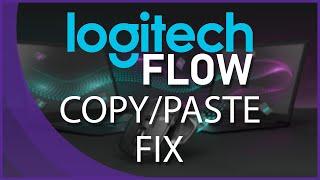 Logitech Flow Copy & Paste Not Working Fix
