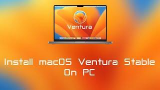 macOS 13 Ventura stable version installation on PC | macOS 13  Ventura Hackintosh |