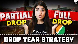 NEET 2025: Full Drop VS Partial Drop | Which to choose? | Drop Year Strategy | Seep Pahuja