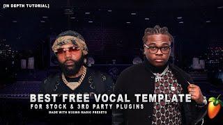 BEST *FREE* VOCAL TEMPLATE - STOCK & 3RD PARTY PLUGINS! | How To Mix Vocals in FL Studio Tutorial