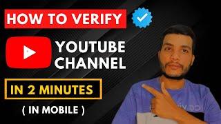 Youtube channel verify kaise karte hai 2022 | How to Verify YouTube Channel from Mobile in 2022