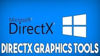 How To Install DirectX Graphics Tools on Windows 10